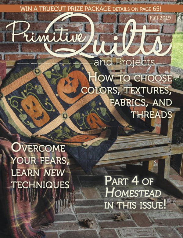 Primitive Quilts & Projects Fall 2019