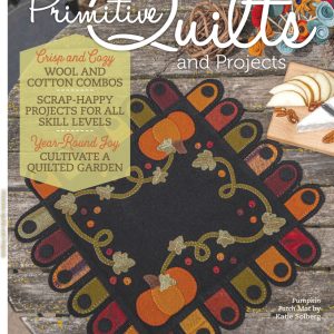 Primitive Quilts & Projects Fall 2020