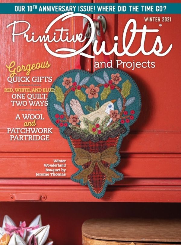 Primitive Quilts & Projects Winter 2021