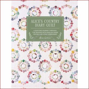 Libro Alice's Country Diary Quilt (15 Mayo 2026)